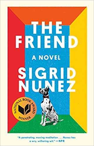 The Friend by Sigrid Nunez — book cover