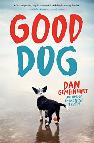 Good Dog by Dan Gemeinhart — book cover